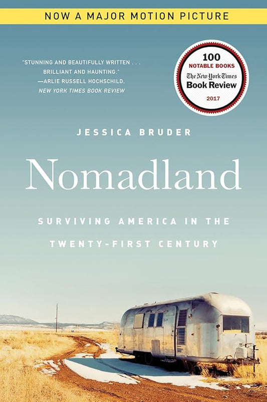Nomadland: Surviving America in the Twenty-First Century cover image